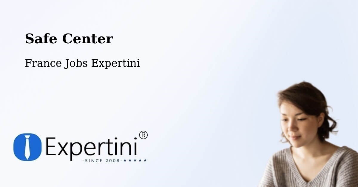 Safety Center – Issoire - France Jobs Expertini